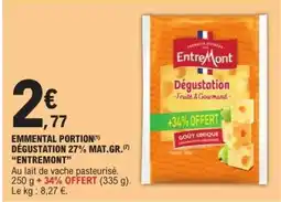 E.Leclerc Emmental Portion Dégustation 27% Mat.Gr. Entremont offre