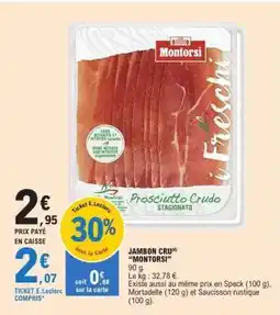 E.Leclerc JAMBON CRU 'MONTORSI' offre