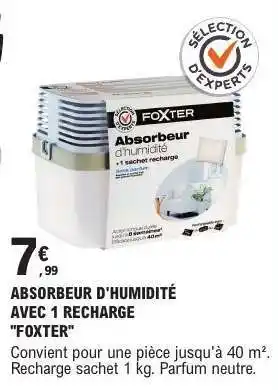 E.Leclerc ABSORBEUR D'HUMIDITÉ AVEC 1 RECHARGE FOXTER offre