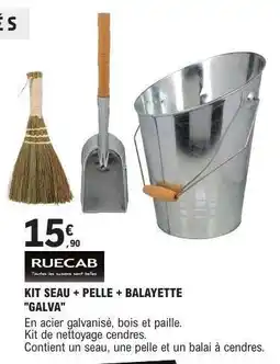 E.Leclerc KIT SEAU + PELLE + BALAYETTE GALVA offre