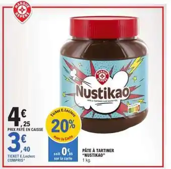 E.Leclerc Nustikao offre