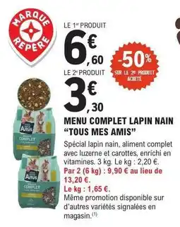 E.Leclerc MENU COMPLET LAPIN NAIN 'TOUS MES AMIS' offre