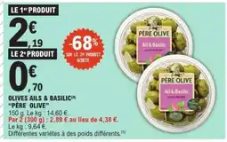 E.Leclerc OLIVES AILS & BASILIC 'PÈRE OLIVE' offre