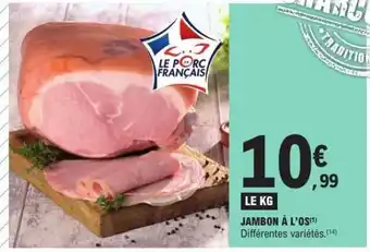 E.Leclerc JAMBON À L’OS offre