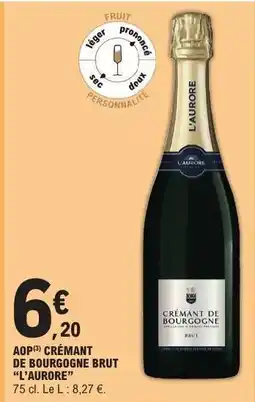 E.Leclerc AOP Crémant de Bourgogne Brut L'Aurore offre