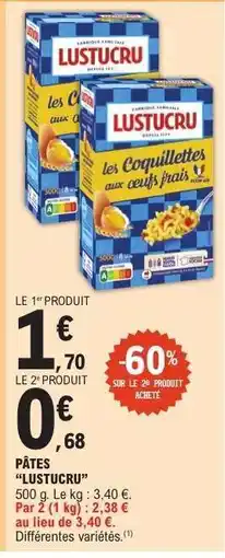 E.Leclerc PÂTES 'LUSTUCRU' offre