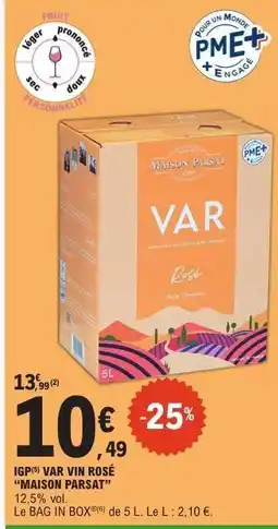 E.Leclerc IGPIS VAR VIN ROSÉ 'MAISON PARSAT' offre
