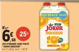E.Leclerc Jus d'orange sans pulpe Joker Douceur offre