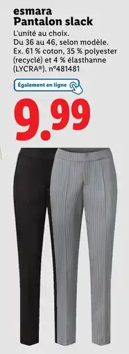 Lidl esmara Pantalon slack offre