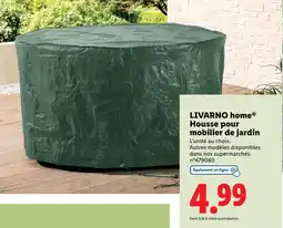 Lidl LIVARNO home Housse pour mobilier de jardin offre