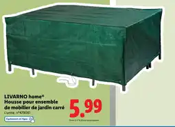 Lidl LIVARNO home Housse pour ensemble de mobilier de jardin carré offre