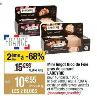 Cora x Carrefour Mini lingot bloc de foie gras de canard LABEYRIE offre