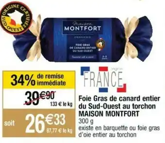 Cora x Carrefour Foie gras de canard entier du sud-ouest au torchon offre