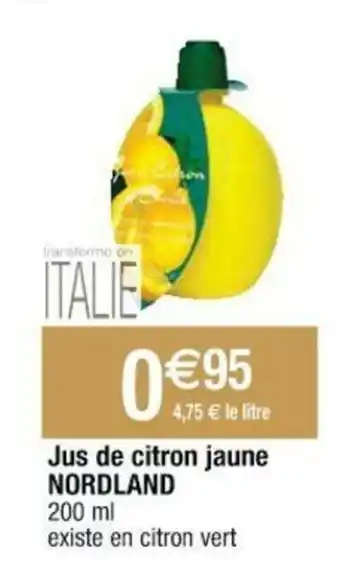 Cora x Carrefour Jus de citron jaune NORDLAND offre