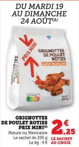 U Express Grignottes de poulet roties prix mini offre
