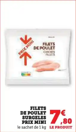 U Express Filets de poulet surgeles prix mini offre