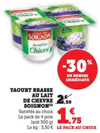 U Express Yaourt brasse au lait de chevre soignon offre