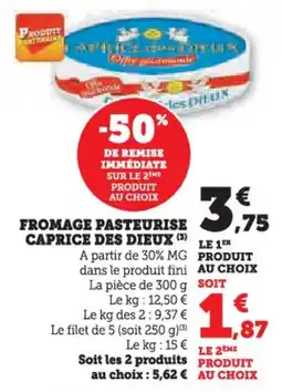 U Express Fromage pasteurise caprice des dieux offre