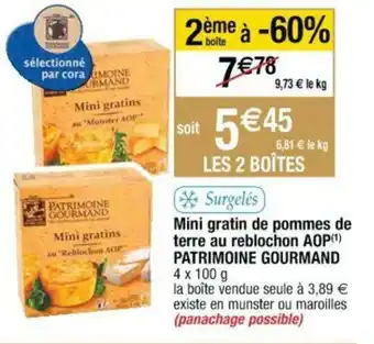 Cora x Carrefour Mini gratin de pommes de terre au reblochon AOP PATRIMOINE GOURMAND offre