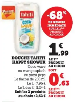 U Express Douche tahiti happy shower offre
