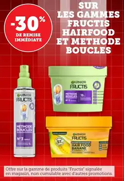 Bi1 Sur les gammes fructis hairfood et methode boucles offre