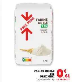 Bi1 Farine de ble t55 prix mini offre