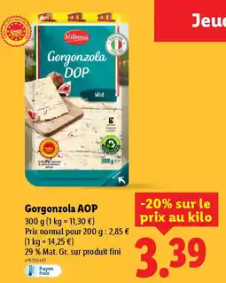 Lidl MILBONA Gorgonzola DOP offre