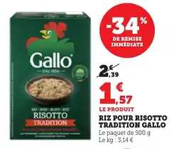 Bi1 Riz pour risotto tradition gallo offre