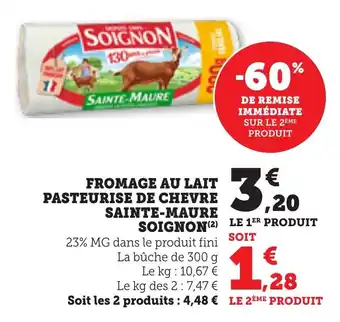 Bi1 Fromage au lait pasteurise de chevre sainte-maure soignon offre