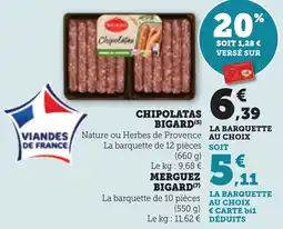 Bi1 Chipolatas bigard offre