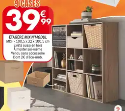 La Foir'Fouille Étagère Mix'N'Modul offre