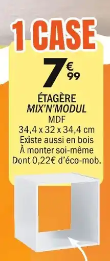 La Foir'Fouille Étagère Mix’n’Modul offre