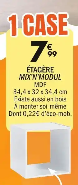 La Foir'Fouille Étagère Mix’n’Modul offre