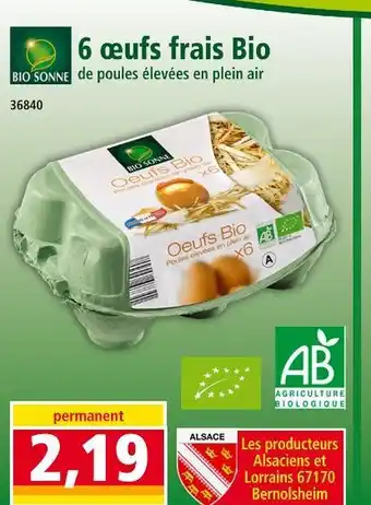 Norma Bio Sonne 6 œufs frais Bio de poules élevées en plein air offre