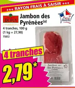 Norma Jambon des Pyrénées offre