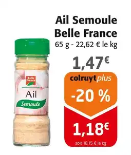 Colruyt Belle France Ail Semoule offre