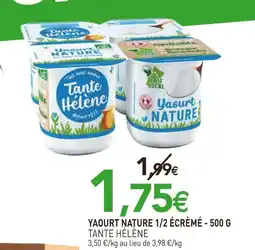 naturéO Tante Hélène YAOURT NATURE 1/2 ÉCRÈMÉ offre