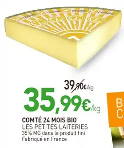 naturéO LES PETITES LAITERIES COMTÉ 24 MOIS BIO offre