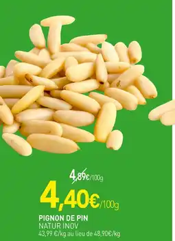 naturéO NATUR INOV PIGNON DE PIN offre