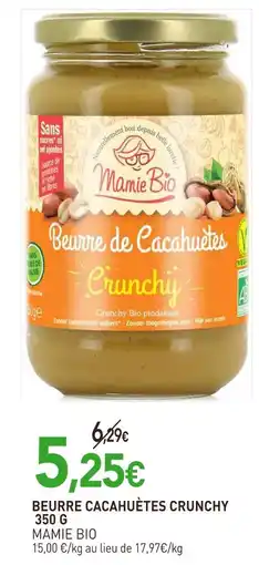 naturéO Mamie Bio Beurre de cacahuètes crunchy offre