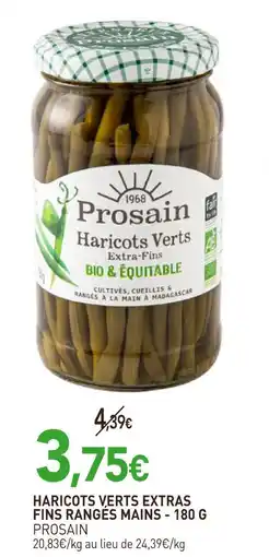 naturéO Prosain Haricots verts extras fins rangés mains offre