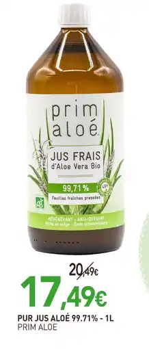 naturéO Prim aloé Pur jus aloé 99.71% offre