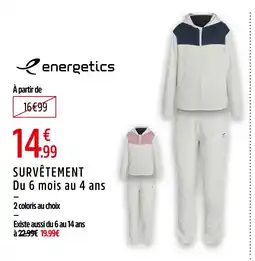 Intersport Energetics SURVÊTEMENT Du 6 mois au 4 ans offre