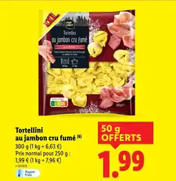 Lidl Chef select Tortellini au jambon cru fumé offre