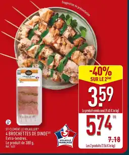 ALDI ST-CLÉMENT LE VOLAILLER 4 BROCHETTES DE DINDE offre
