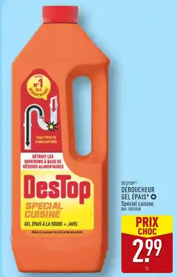 ALDI DESTOP Déboucheur Gel Épais Spécial Cuisine offre