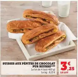 Hyper U Suisses aux pépites de chocolat pur beurre offre