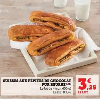 Hyper U Suisses aux pépites de chocolat pur beurre offre