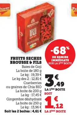Hyper U Fruits seches brousse & fils offre