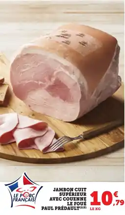 Bi1 Jambon cuit supérieur avec couenne le foué paul prédault offre